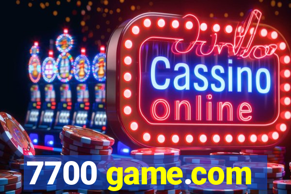 7700 game.com