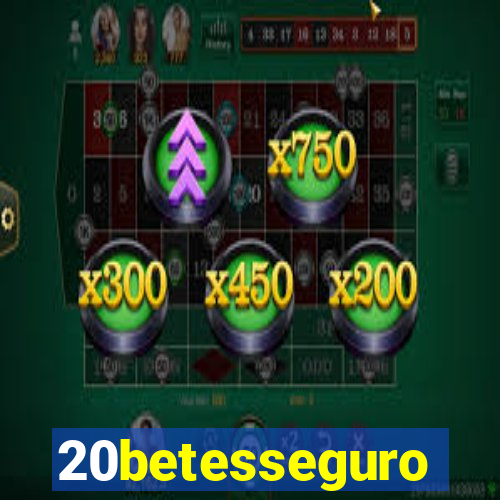 20betesseguro