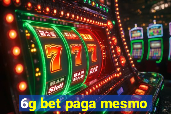 6g bet paga mesmo
