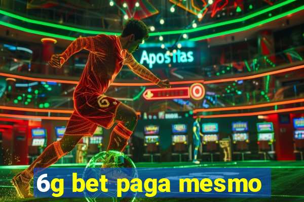 6g bet paga mesmo