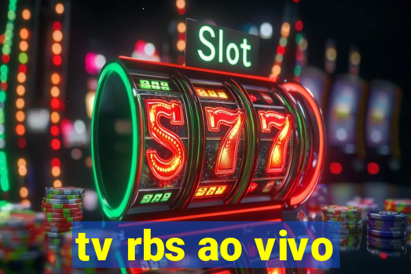 tv rbs ao vivo