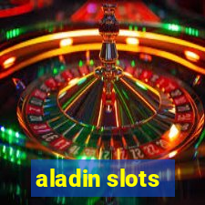 aladin slots
