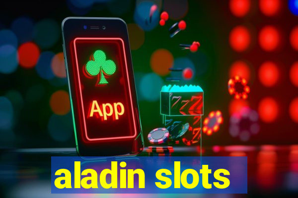 aladin slots