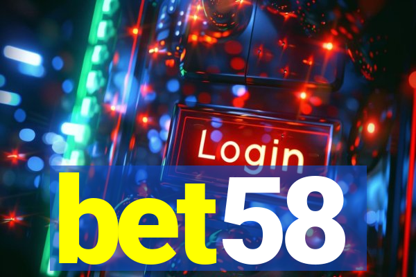 bet58