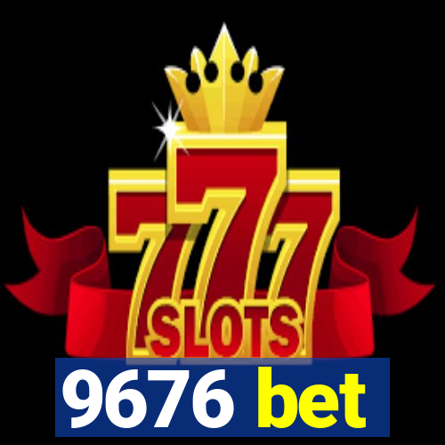 9676 bet