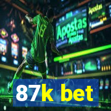 87k bet