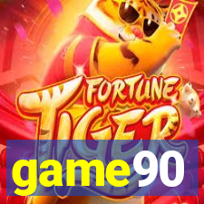 game90