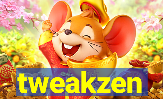 tweakzen