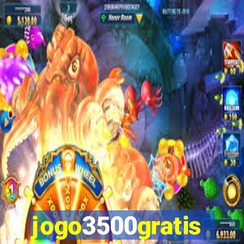 jogo3500gratis