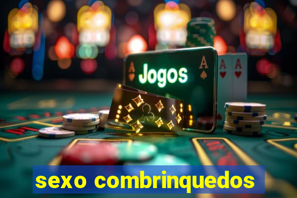sexo combrinquedos