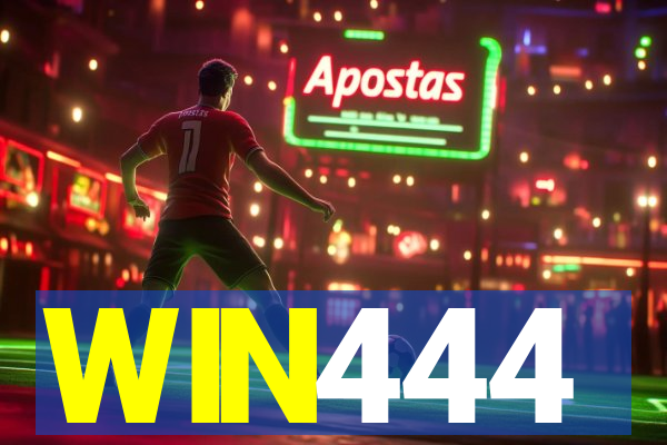 WIN444