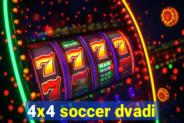 4x4 soccer dvadi