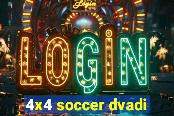 4x4 soccer dvadi