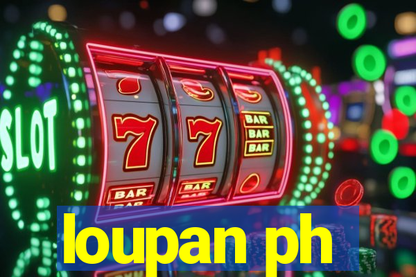 loupan ph