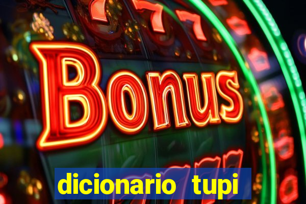 dicionario tupi guarani on line