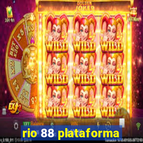 rio 88 plataforma