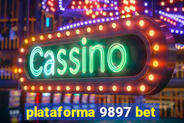 plataforma 9897 bet