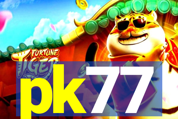pk77