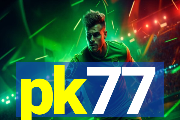 pk77