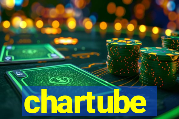 chartube