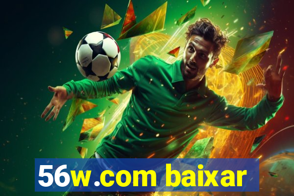 56w.com baixar