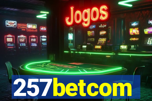 257betcom