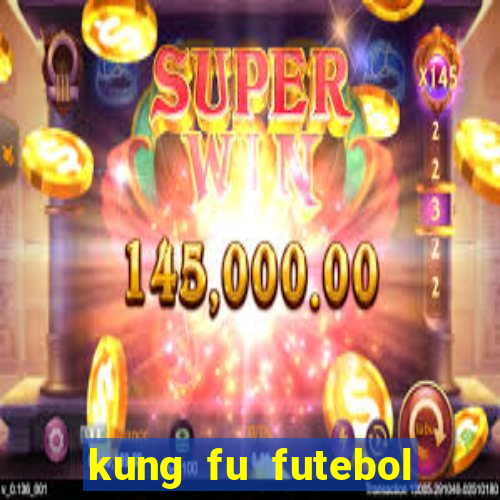 kung fu futebol clube assistir online