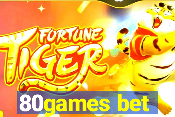 80games bet