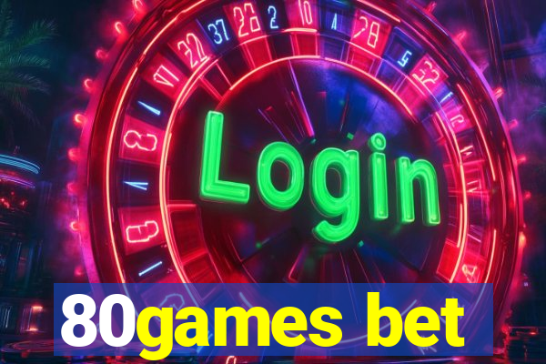 80games bet