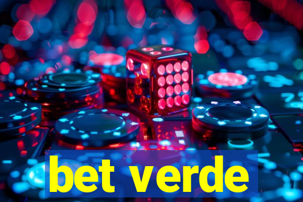 bet verde