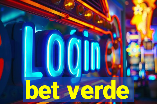 bet verde