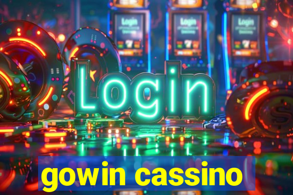 gowin cassino