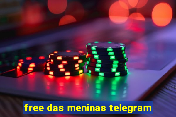 free das meninas telegram