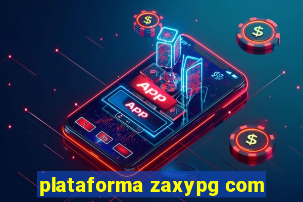 plataforma zaxypg com