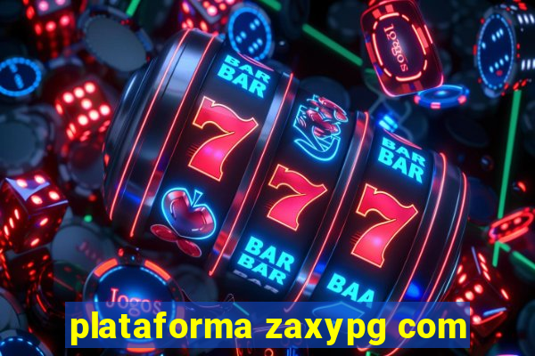 plataforma zaxypg com