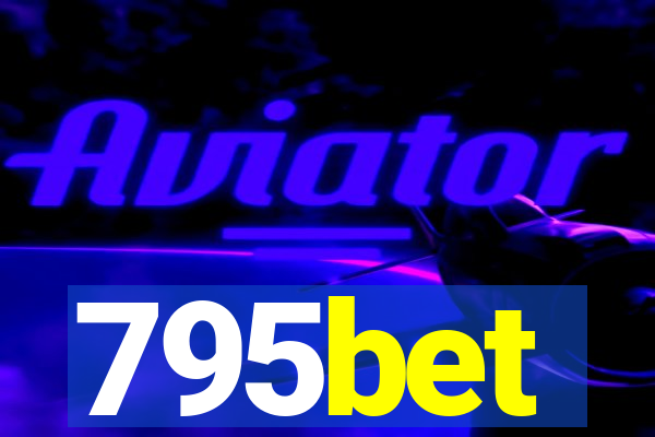 795bet