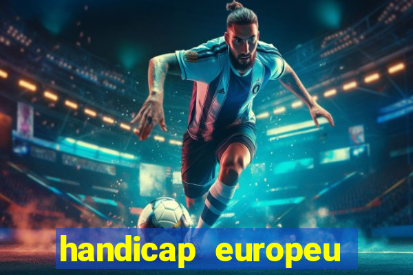 handicap europeu empate 1