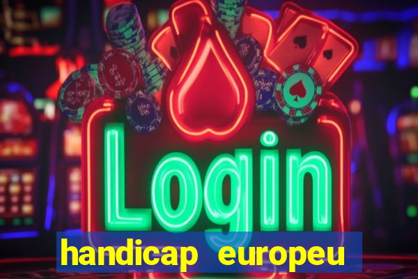 handicap europeu empate 1