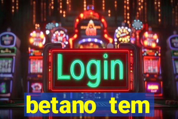betano tem pagamento antecipado