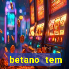 betano tem pagamento antecipado