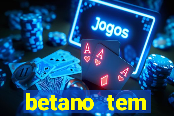 betano tem pagamento antecipado