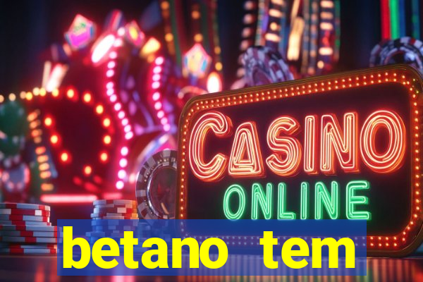 betano tem pagamento antecipado