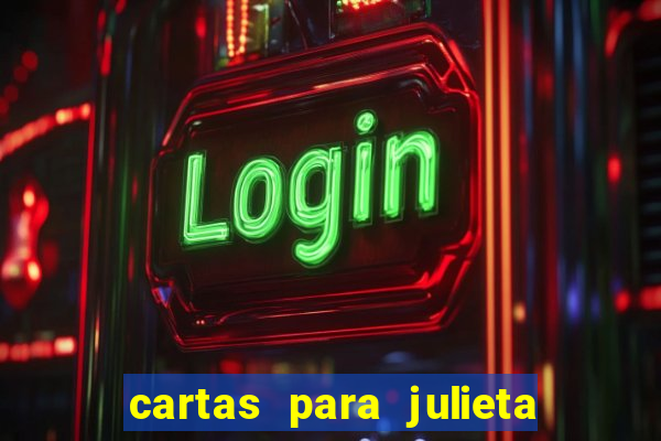 cartas para julieta download dublado hd
