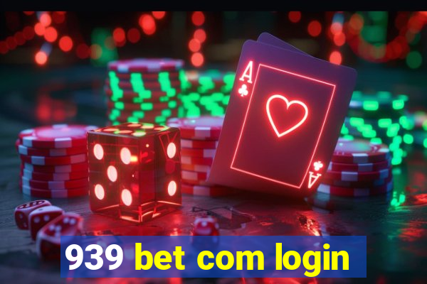939 bet com login