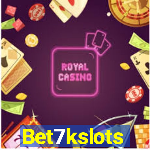 Bet7kslots