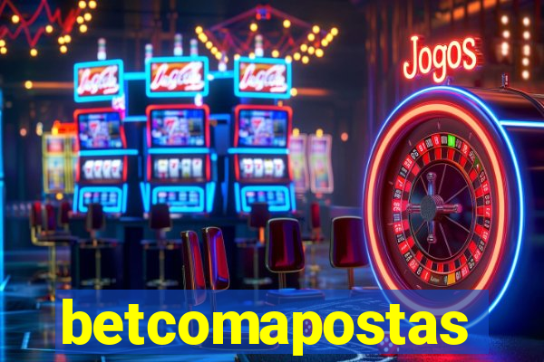 betcomapostas