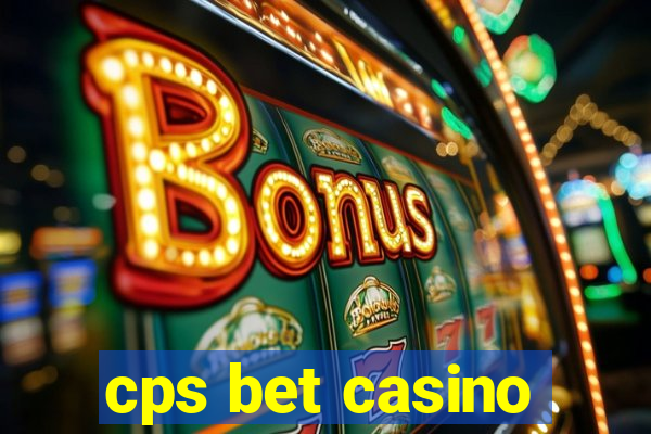 cps bet casino