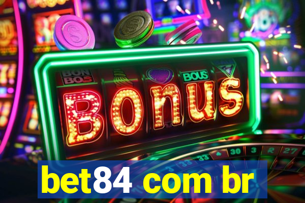 bet84 com br