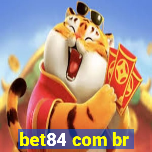 bet84 com br