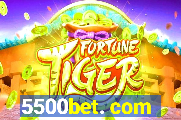 5500bet. com